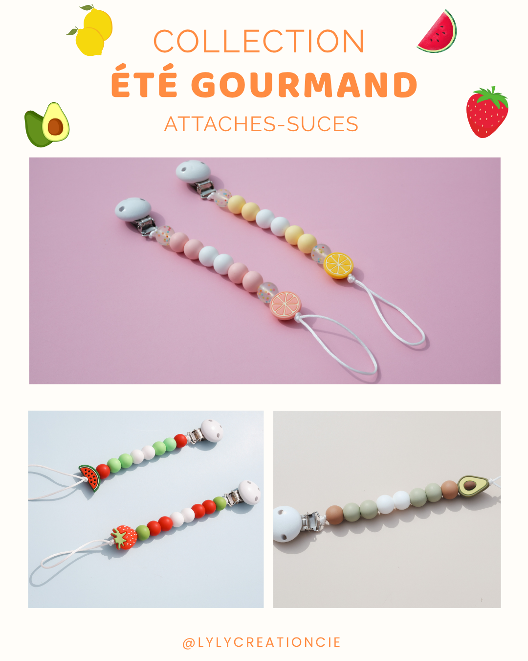 Collection été gourmand-Attaches suces